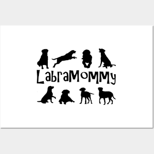 LabraMommy! For Labrador Retriever Moms! Posters and Art